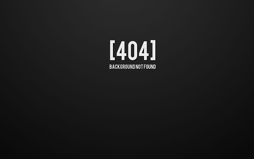404 Not Found HD wallpaper