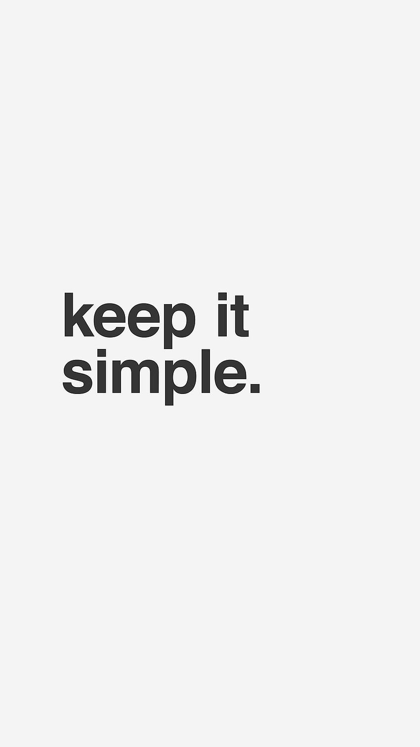 iPhone 6 - minimal keep it simple stupid white quote, Minimalist Quotes Fond d'écran de téléphone HD