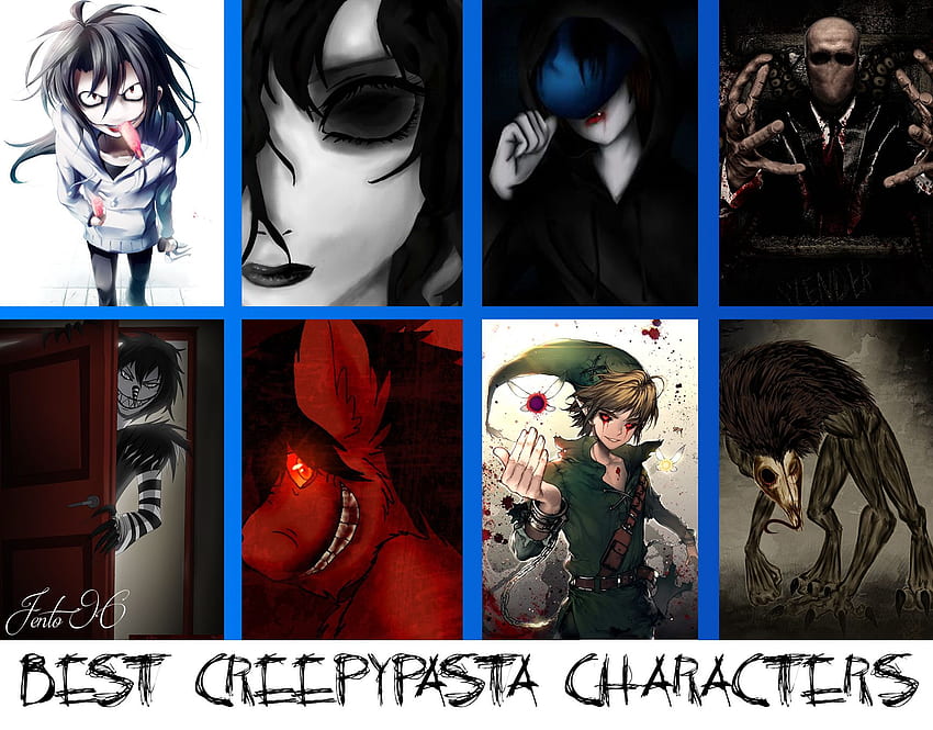List Of MostSome CreepyPasta Characters  Quotev