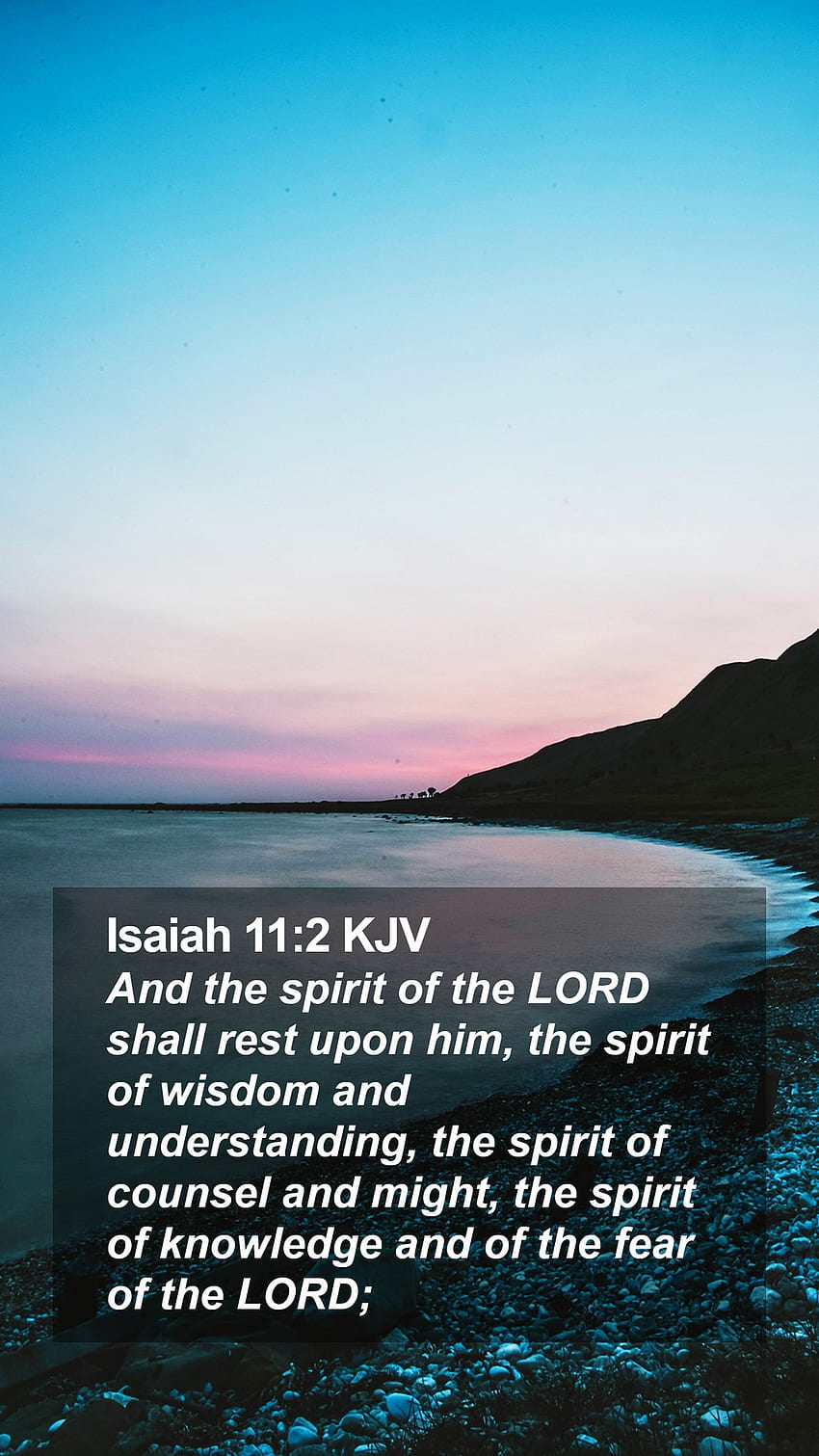 Isaiah 11:2 KJV Mobile Phone - And the spirit of the LORD shall rest upon him, Holy Spirit iPhone HD phone wallpaper