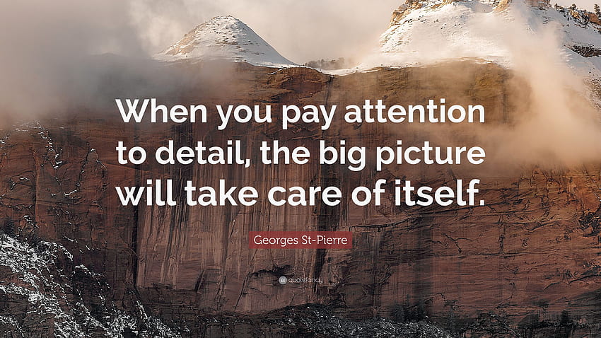 Georges St Pierre Quote: “When You Pay Attention To Detail HD wallpaper