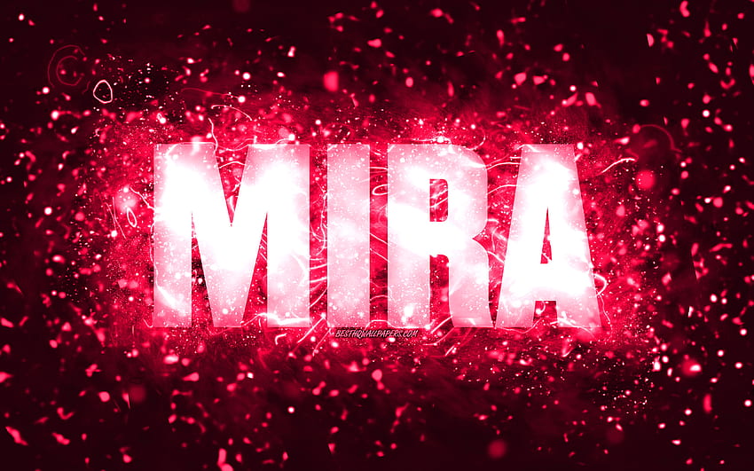 Happy Birtay Mira, luces de neón rosas, nombre Mira, creativo, Mira Happy Birtay, Mira Birtay, nombres femeninos estadounidenses populares, con nombre Mira, Mira fondo de pantalla