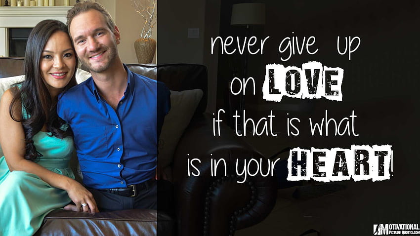 Inspirational Nick Vujicic Quotes about Life & Love HD wallpaper