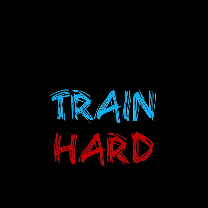 Sport, Worte, Inschrift, Motivation, Training, Workouts, Trainiere hart HD-Handy-Hintergrundbild