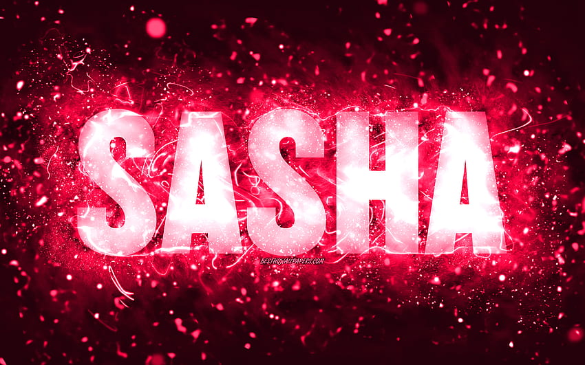 Happy Birtay Sasha, luces de neón rosas, nombre de Sasha, creativo, Sasha Happy Birtay, Sasha Birtay, nombres femeninos estadounidenses populares, con el nombre de Sasha, Sasha fondo de pantalla