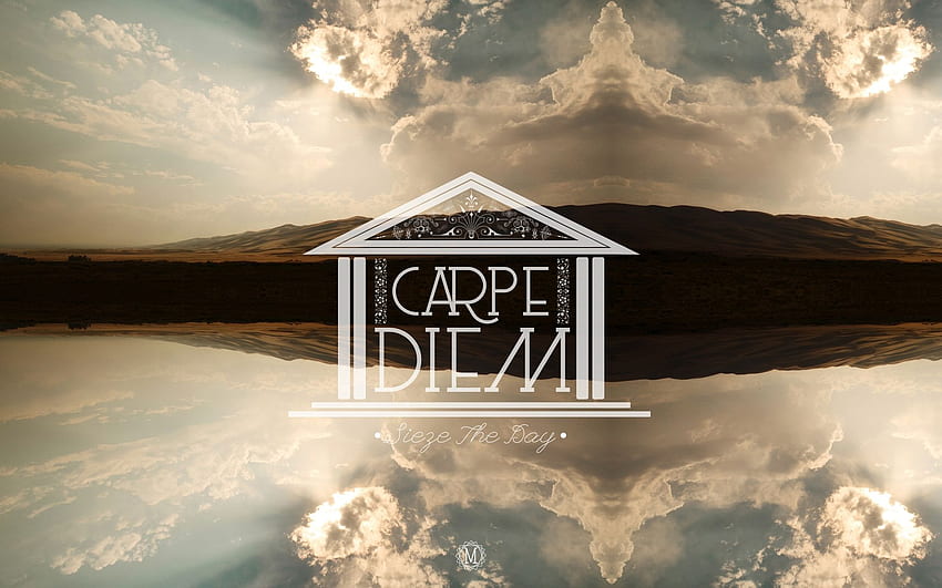 HD carpe diem wallpapers