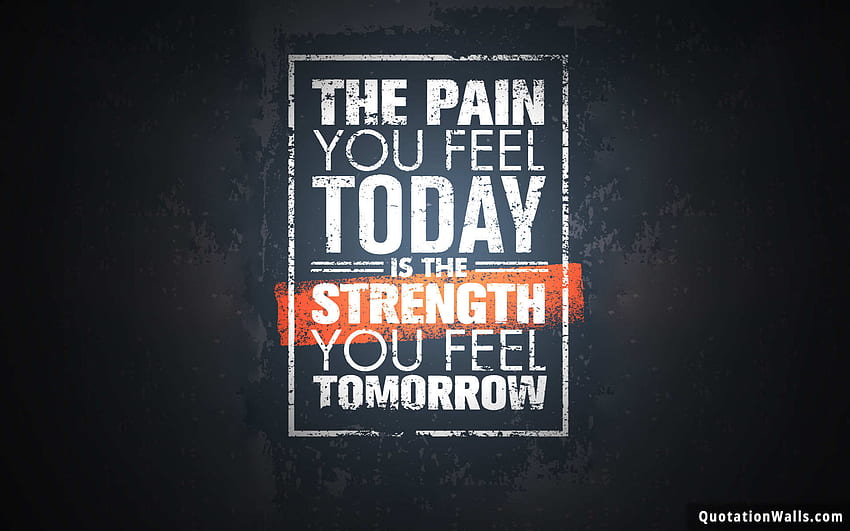 Pain Of Today Motivational for HD wallpaper