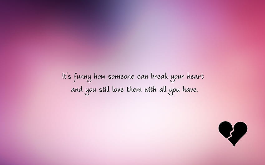 2560x1440px 2K Free Download Broken Heart With Quote Sad Broken 