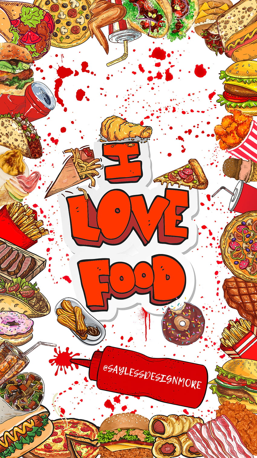 I Love Food, red, hungry, foodporn, cartoon, eat, frenchfry, saying, fastfood HD phone wallpaper