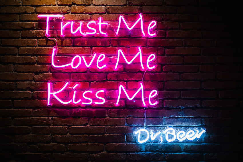 pink LED trust me love me kiss me signage – HD wallpaper
