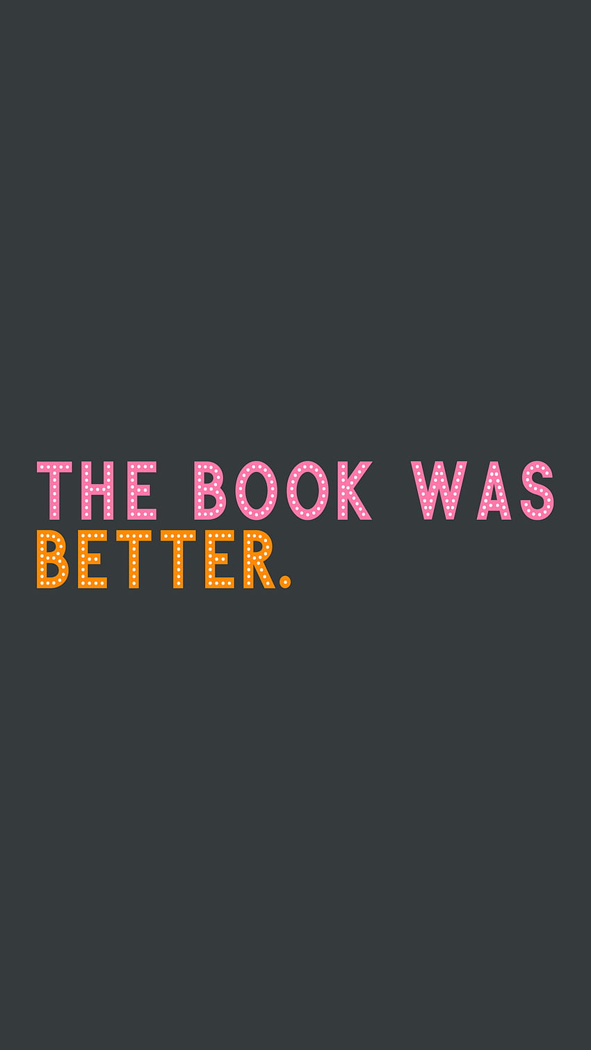 1920x1080px, 1080P Free download | The Book Was Better IPhone 6 ...