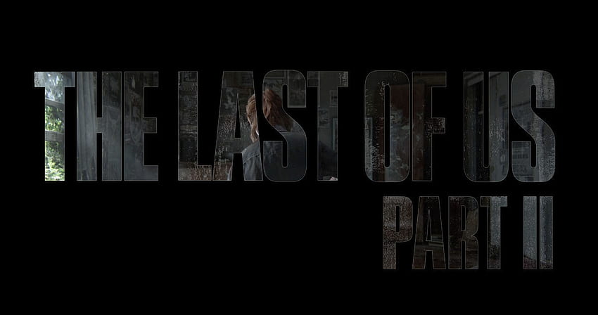 A Couple Of The Last Of Us Part Ii Thelastofus The Last Of Us 2 Hd Wallpaper Pxfuel 5035