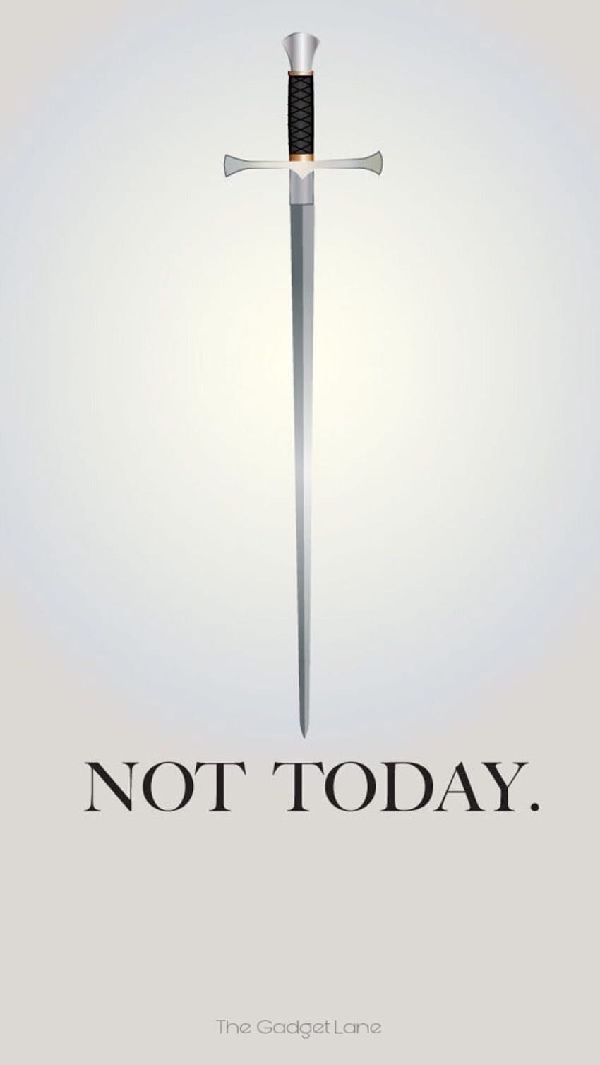 for iPhone X. Click the link below for Tech News N, Not Today Game of Thrones HD phone wallpaper