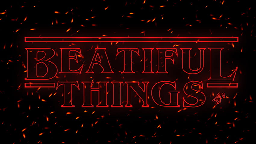 Beautiful things , Stranger Things Quotes HD wallpaper