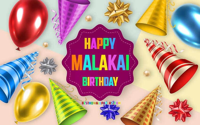 Happy Birtay Malakai, , Birtay Balloon Background, Malakai, arte criativa, Happy Malakai birtay, laços de seda, Malakai Birtay, Birtay Party Background papel de parede HD