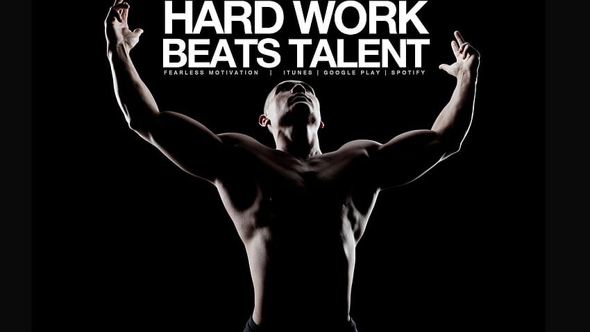 Hard Work Beats Talent - ANYONE Can Win! (Motivational Video) HD wallpaper