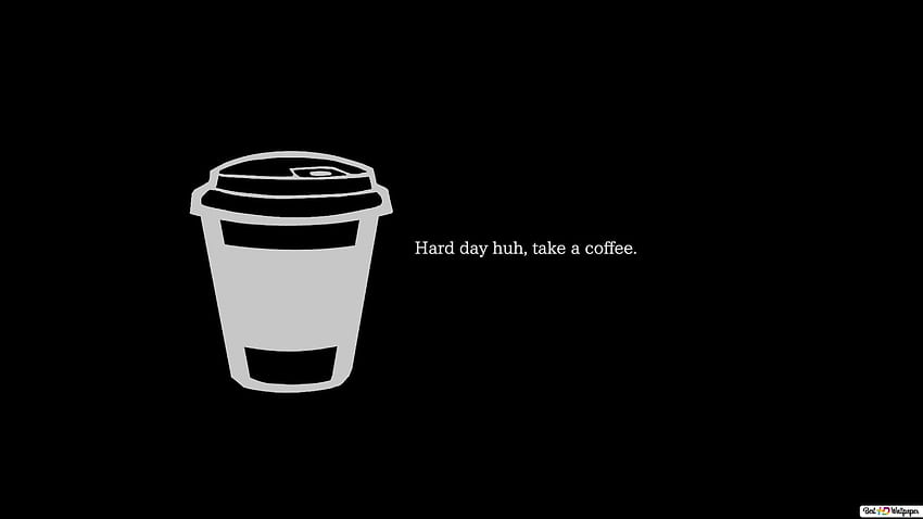 Coffee break minimalist quote HD wallpaper