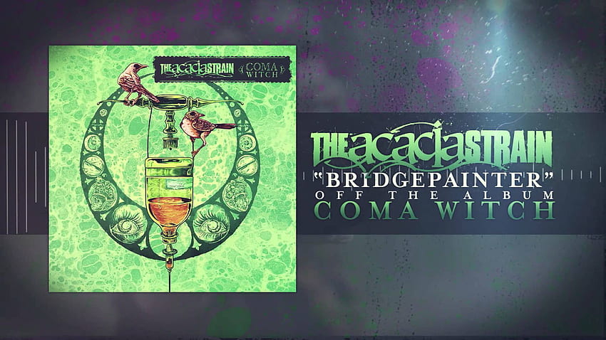 The Acacia Strain – Bridgepainter Coma Witch available 10.14.14 HD wallpaper