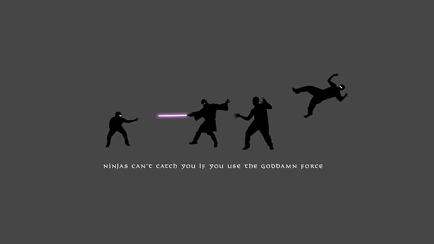 Los ninjas no pueden atraparte si usas la fuerza · Star Wars Cheshire... fondo de pantalla
