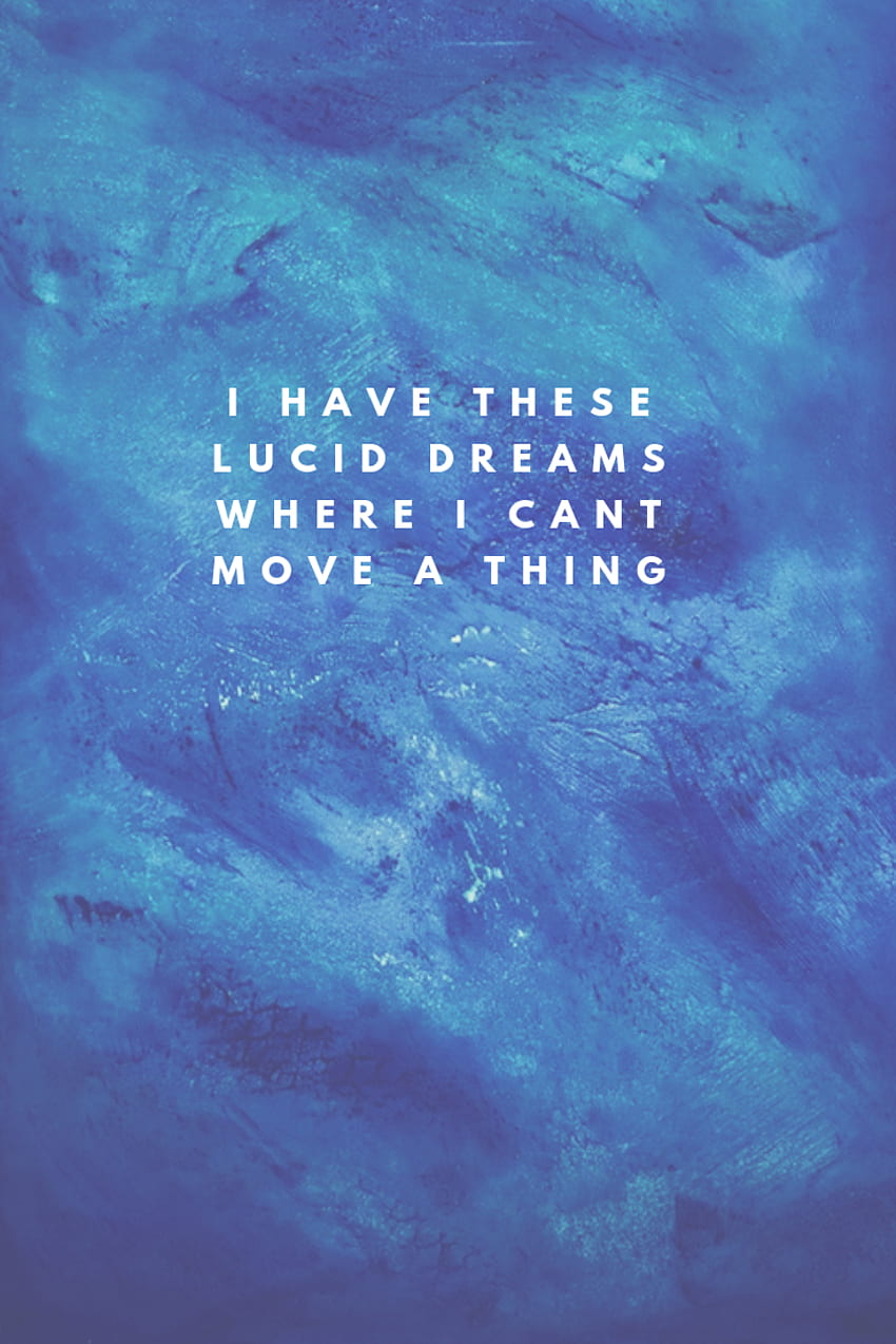 I have these lucid dreams where I can't move a thing. Quote from the song Lucid Dreams by Juice W. Songs lyrics tumblr, Song lyrics , Song lyric quotes, Juice Wrld Lucid Dreams HD phone wallpaper