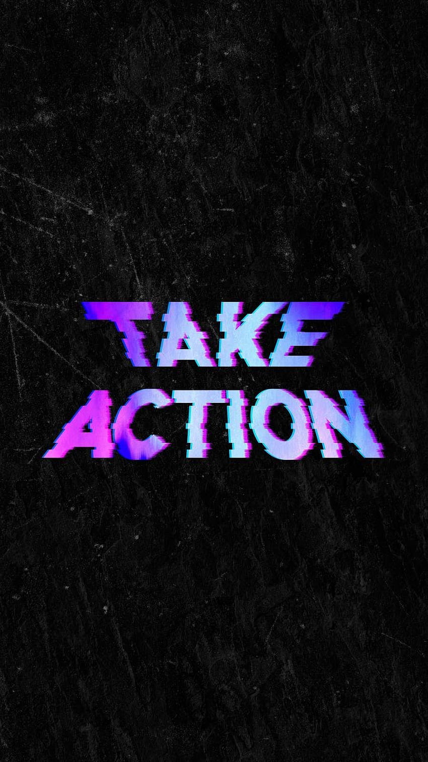 Take Action iPhone . iphone quotes, iPhone , Action HD phone wallpaper
