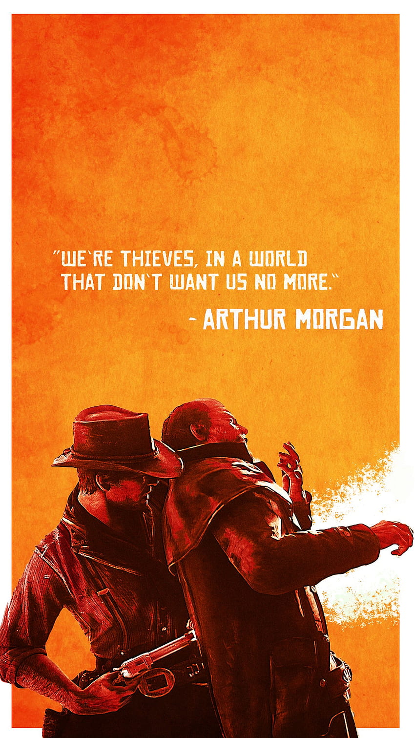 I Made A Thingy Of Arthur Today. Not Amazing But I Am Pleased And Thought I  Would Share! : R Reddeadredemption, Arthur Morgan Quotes HD phone wallpaper