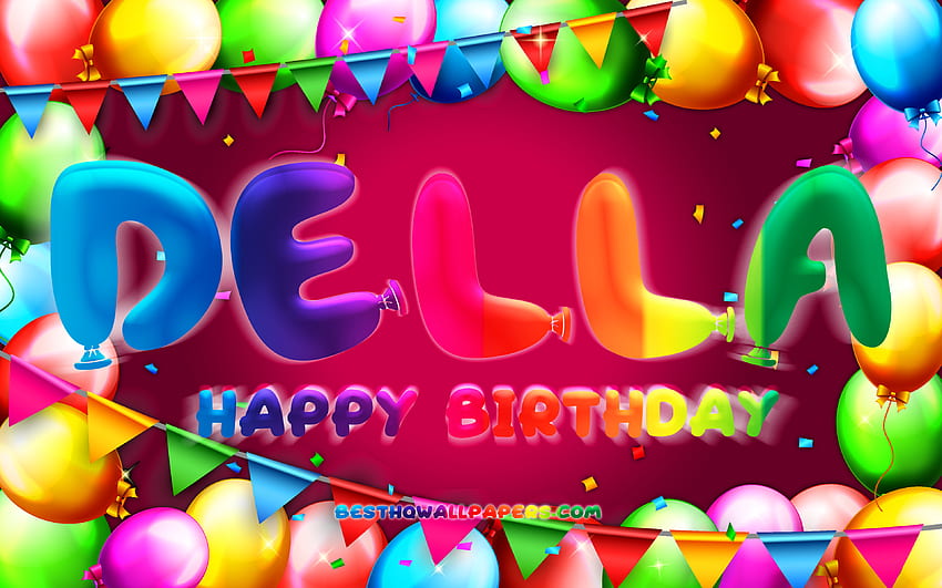 Happy Birtay Della, , colorful balloon frame, Della name, purple background, Della Happy Birtay, Della Birtay, popular american female names, Birtay concept, Della HD wallpaper