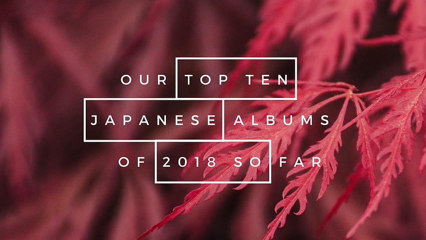2018'in En İyi 10 Japon Albümü (Şimdiye Kadar), Japonya Lo-Fi HD duvar kağıdı