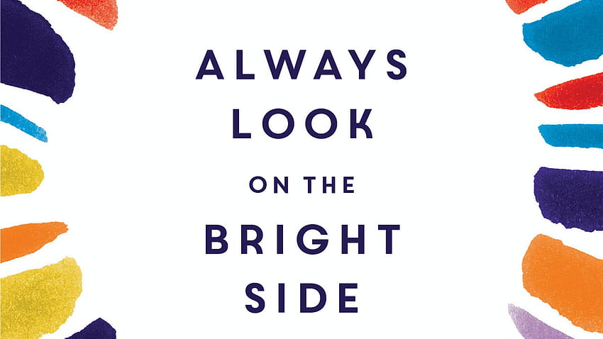 Always Look on the Bright Side by Sophie Golding - Books - Hachette Australia HD wallpaper