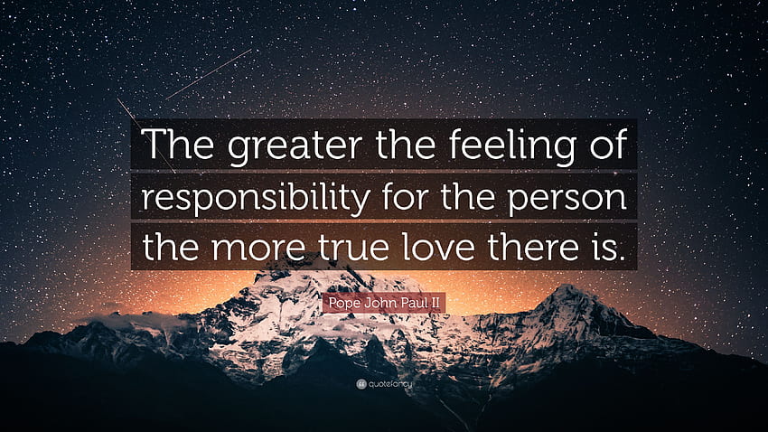 Pope John Paul II Quote: “The greater the feeling HD wallpaper