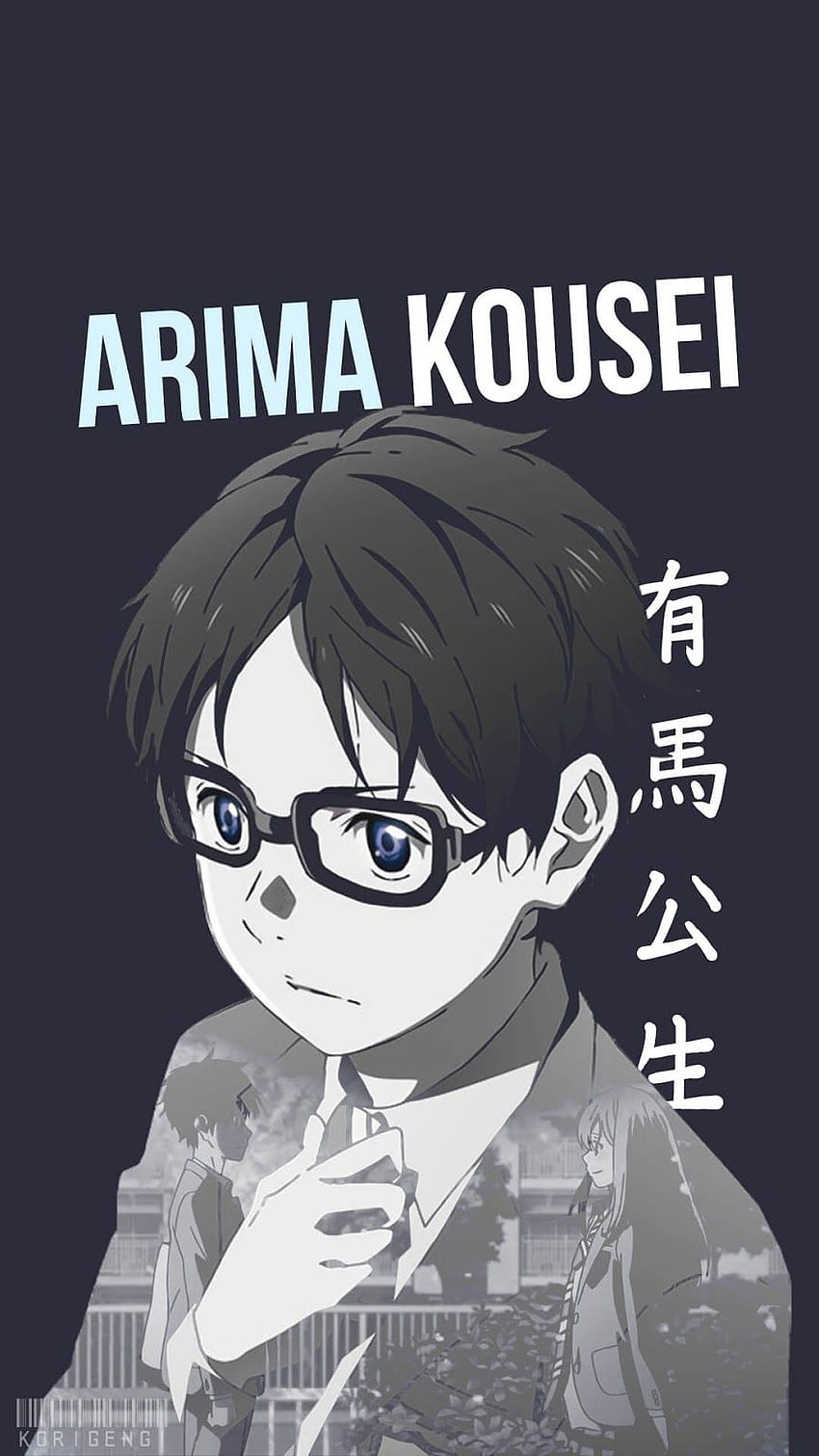 Arima Kousei - Tu mentira en abril / Shigatsu wa Kimi no Uso. Gadis animasi, Gambar anime, Karakter animasi fondo de pantalla del teléfono