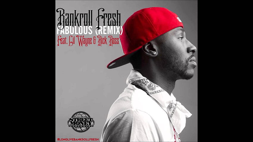 Bankroll Fresh - Fabulous (Remix) Ft. Lil Wayne e Rick Ross. Lil papel de parede HD