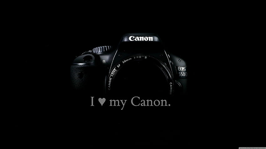 I love my Canon. Ultra Background for U TV : & UltraWide & Laptop : Multi Display, Dual Monitor : Tablet : Smartphone, Canon Camera HD wallpaper
