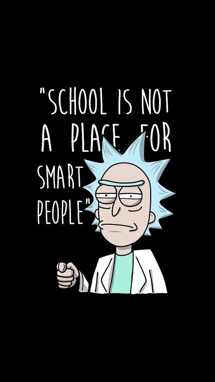 Loan Thúy on Chestii. Rick and morty quotes, Rick and morty stickers, iPhone rick and morty HD phone wallpaper