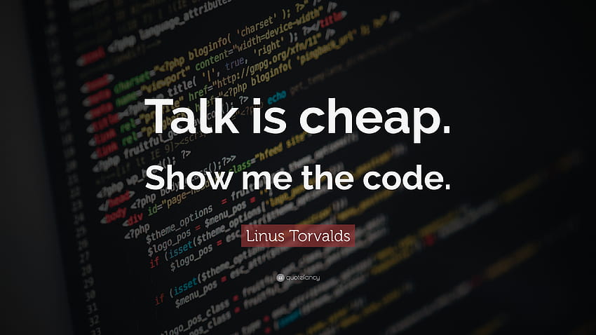 Цитат на Линус Торвалдс: „Приказките са евтини. Покажете ми кода. HD тапет