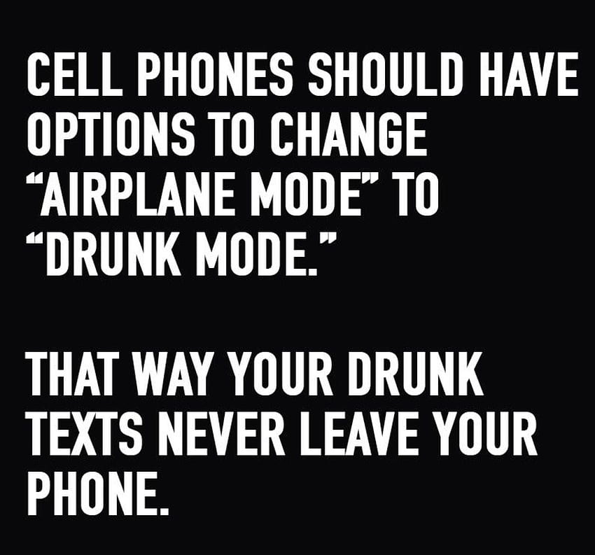 Drunk Dialing Memes. funny. Memes, Humor and Truths, Funny Drunk Quotes HD wallpaper