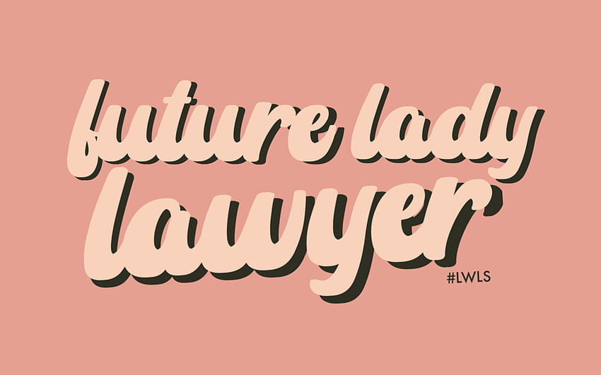 Ladies Who Law School Tech – Ladies Who Law School, LLC, Jurastudentin HD-Hintergrundbild