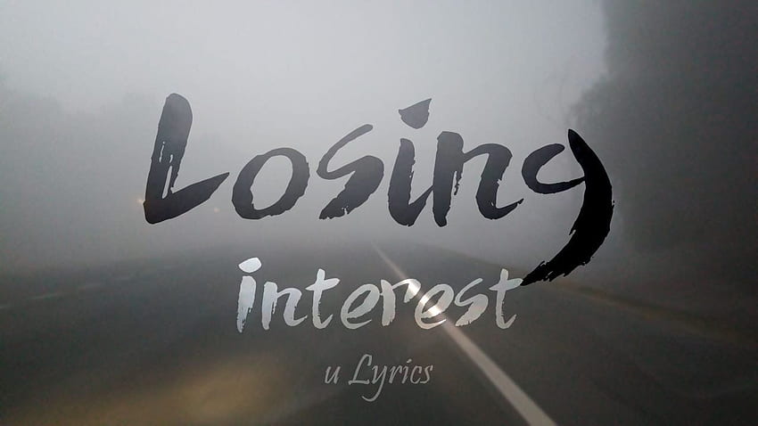 Losing Interest