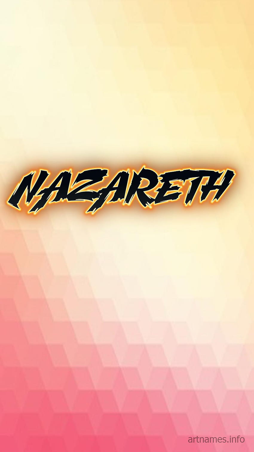 Nazareth as a ART Name ! HD phone wallpaper | Pxfuel