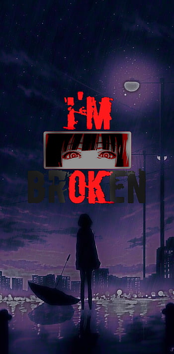 Im Broken Wallpapers  Wallpaper Cave