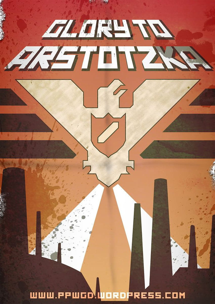 GLORY TO ARSTOTZKA* Fake faux textured propaganda poster to honor the launch of the indie game; Papers, Please. You can ge. Propaganda posters, Paper, Propaganda HD phone wallpaper