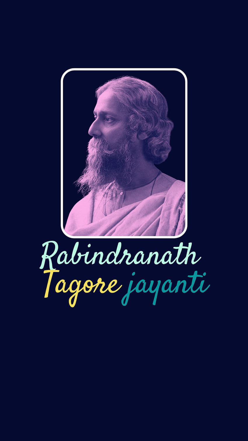 Rabindranath Tagore, Jayanti fondo de pantalla del teléfono