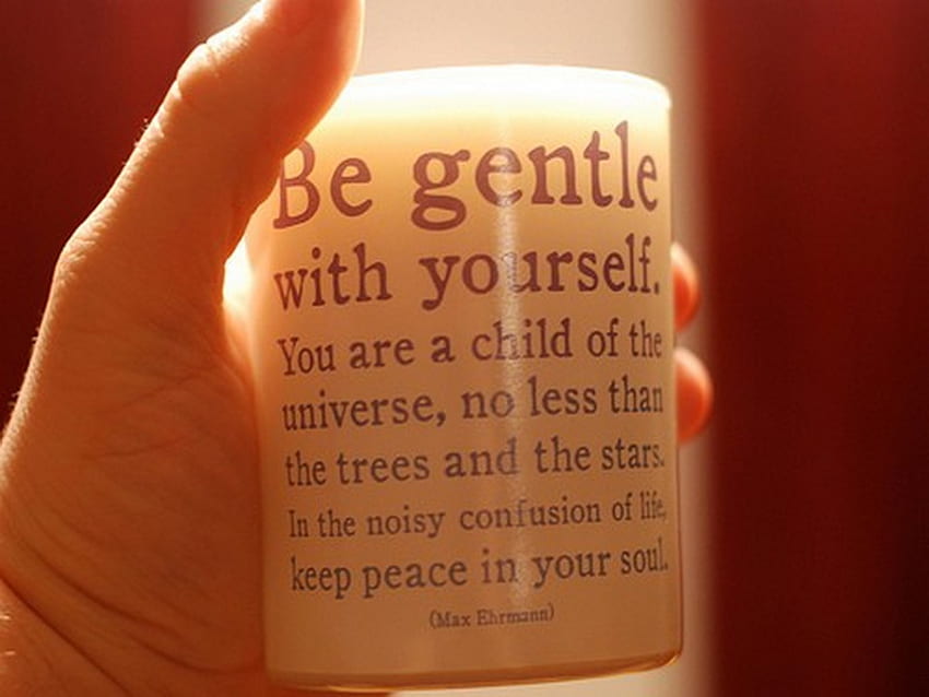 Be gentle with yourself, message, candle, wisdom, hand HD wallpaper