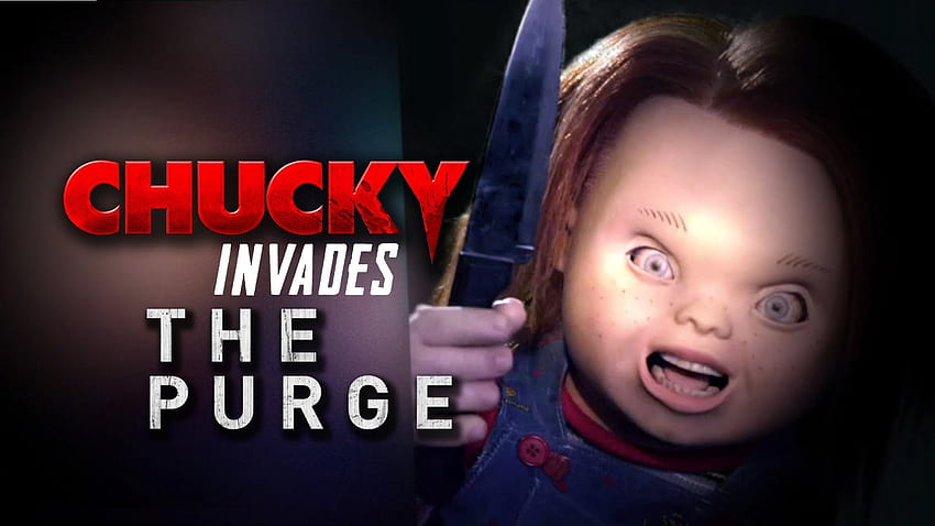 비디오 - Chucky Invades The Purge - Horror Movie MashUp (2013) 영화 | 어린이 놀이 위키 | Wikia에서 제공하는 FANDOM HD 월페이퍼