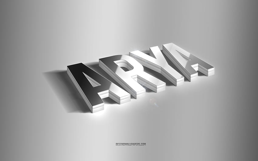 Arya, art 3d argenté, fond gris, avec noms, nom Arya, carte de voeux Arya, art 3d, avec nom Arya Fond d'écran HD