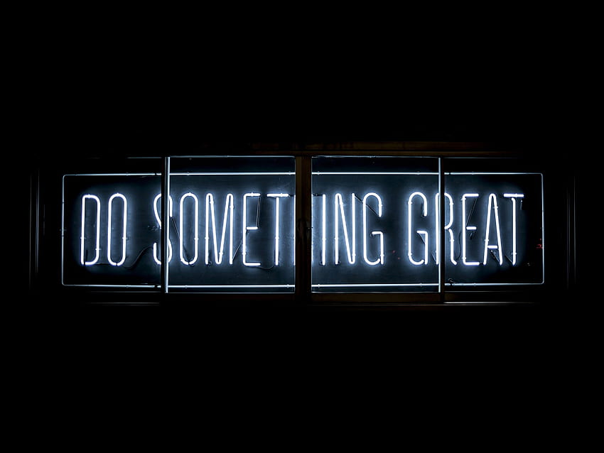 Do Something Great , Neon Glow, Inspirational Quotes, Black Background, Black Dark HD wallpaper