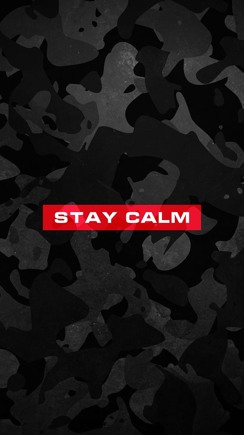 Stay calm, sayings, camo, grey HD phone wallpaper