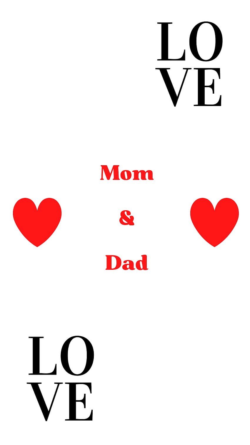Mom & Dad, love, most, awesome, beautiful, best, , parents HD phone wallpaper