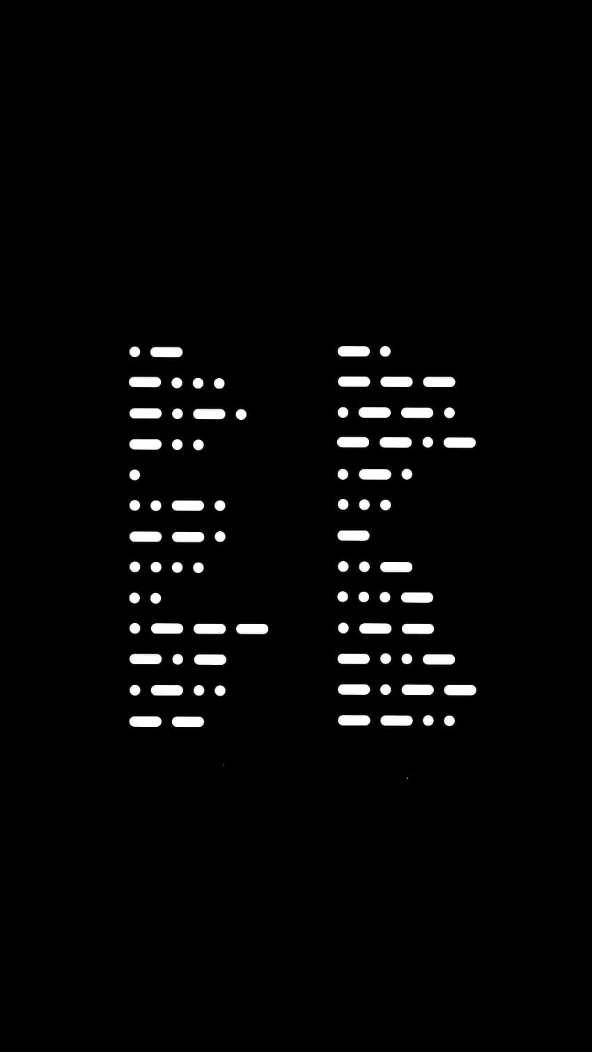 I only learnt Morse code yesterday but I made a minimalist phone HD phone wallpaper