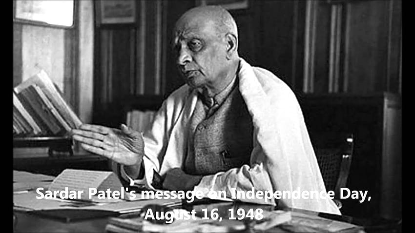 A mensagem de Sardar Patel no Dia da Independência, 16 de agosto de 1948 papel de parede HD